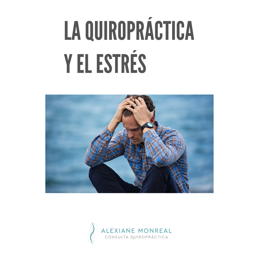 La Quiropráctica y el estrés